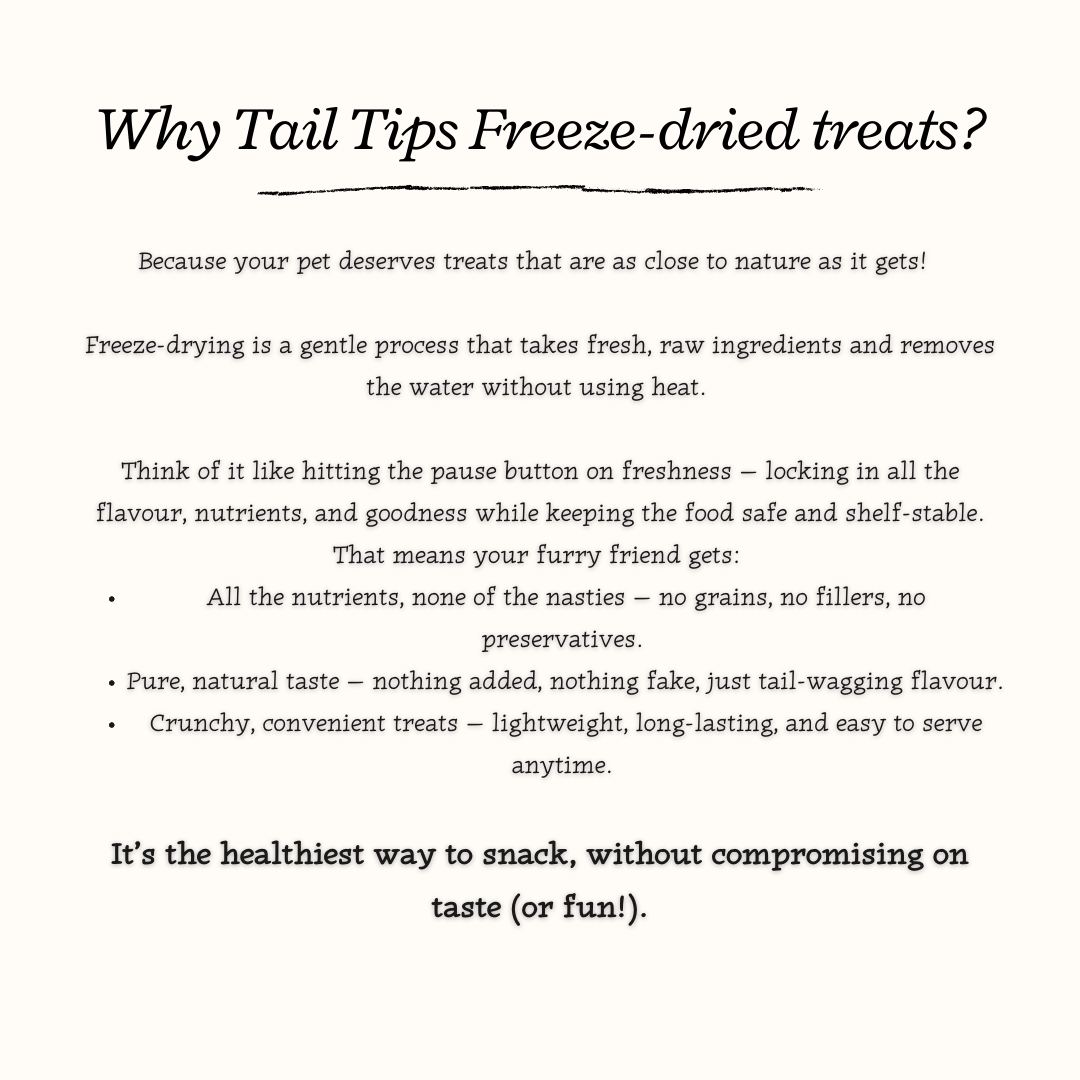 Text explaining why Tail Tips Freeze-dried treats are chosen, with a white background and black text.