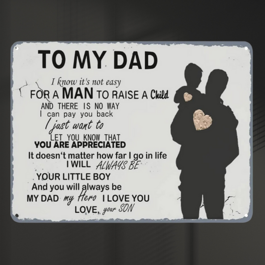 To My Dad, From Your Son - Metal Tin Sign - Wall Art from Dear Cece - Just £18.99! Shop now at Dear Cece