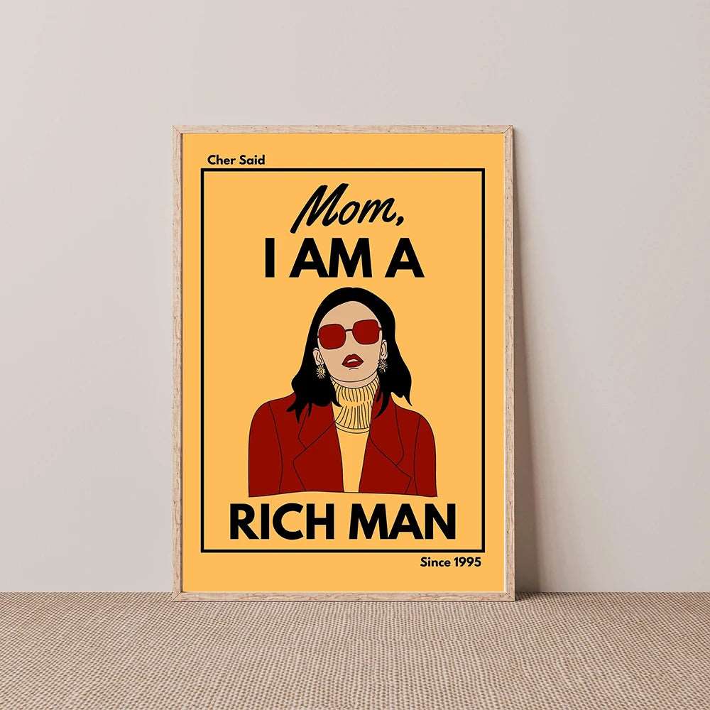 Cher Quote Mom I Am A Rich Man Canvas Art Print - Wall Art from Dear Cece - Just £17.99! Shop now at Dear Cece