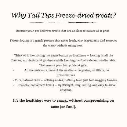 Text explaining why Tail Tips Freeze-dried treats are chosen, with a white background and black text.