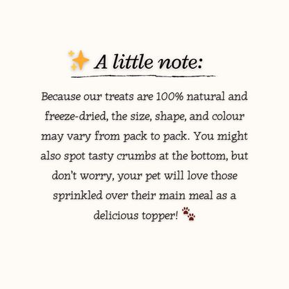 Text explaining natural and freeze-dried pet treats with a note about variations and crumb presence.