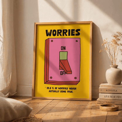 Funny Worries Wall Art Print | Anxiety Quote Poster 