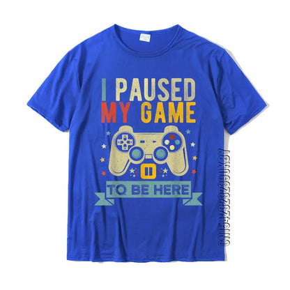 Novelty Video Gamer T Shirt - I Paused My Game To Be Here - T Shirts from Dear Cece - Just £18.99! Shop now at Dear Cece