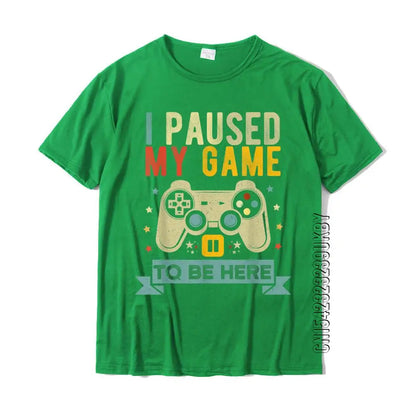 Novelty Video Gamer T Shirt - I Paused My Game To Be Here - T Shirts from Dear Cece - Just £18.99! Shop now at Dear Cece