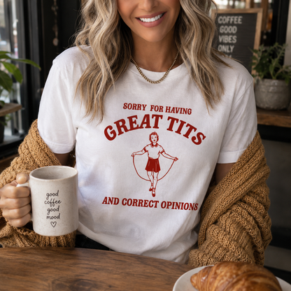 Great Tits, Correct Opinions Womens T-Shirt