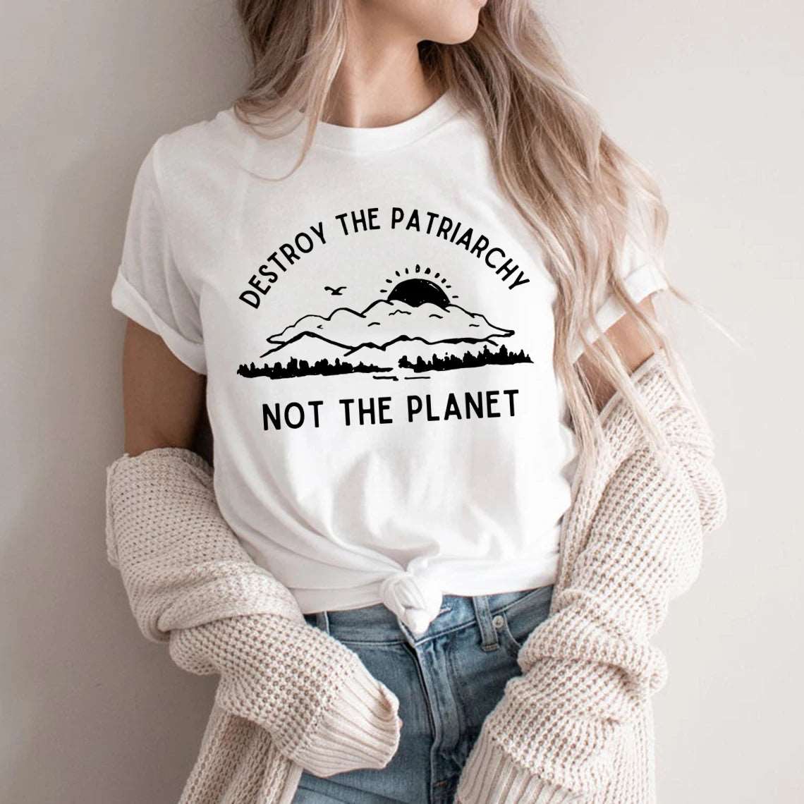 Destroy The Patriarchy Not The Planet T-Shirt - T Shirts from Dear Cece - Just £17.99! Shop now at Dear Cece