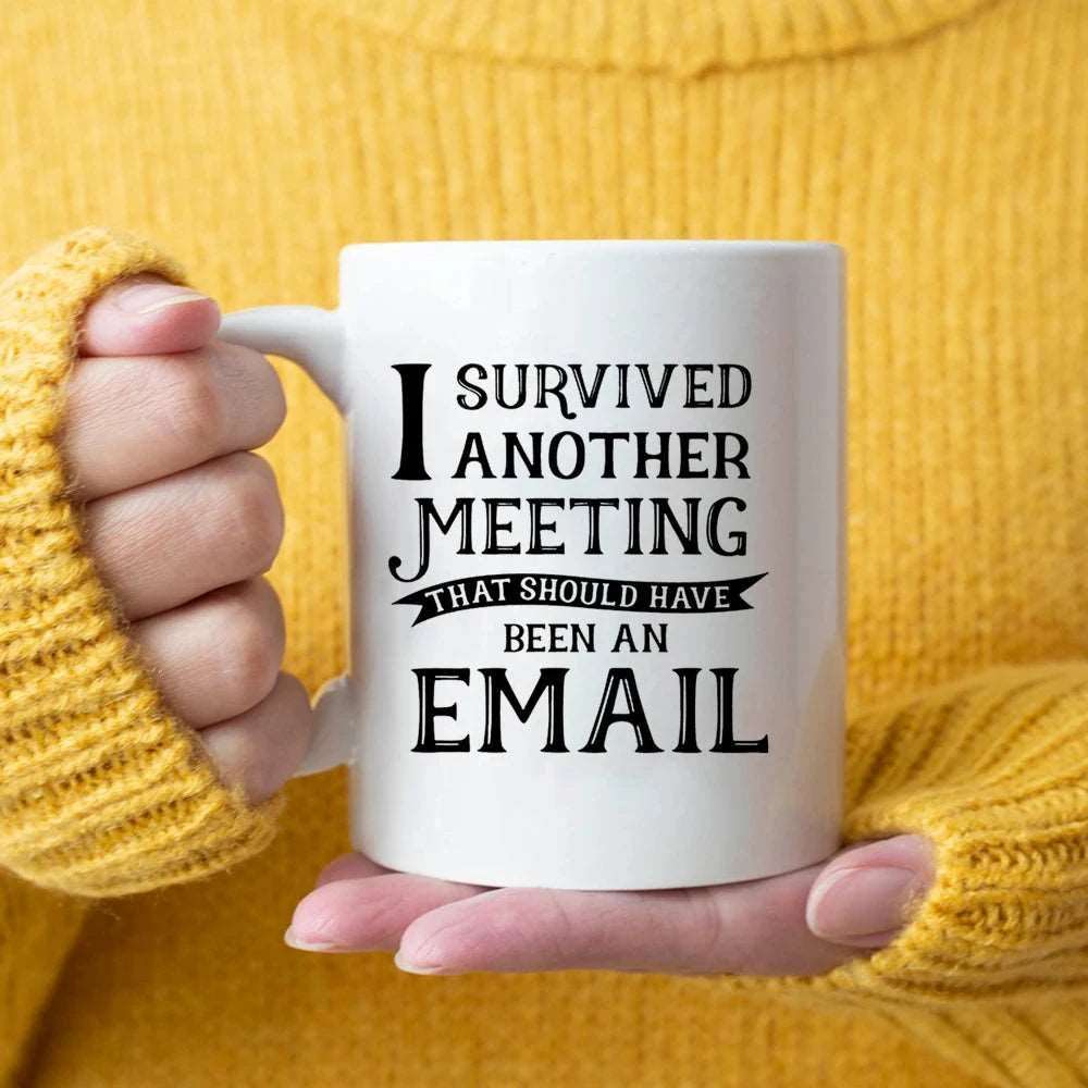 I Survived Another Meeting Novelty Coffee Mug - Mugs from Dear Cece - Just £17.99! Shop now at Dear Cece