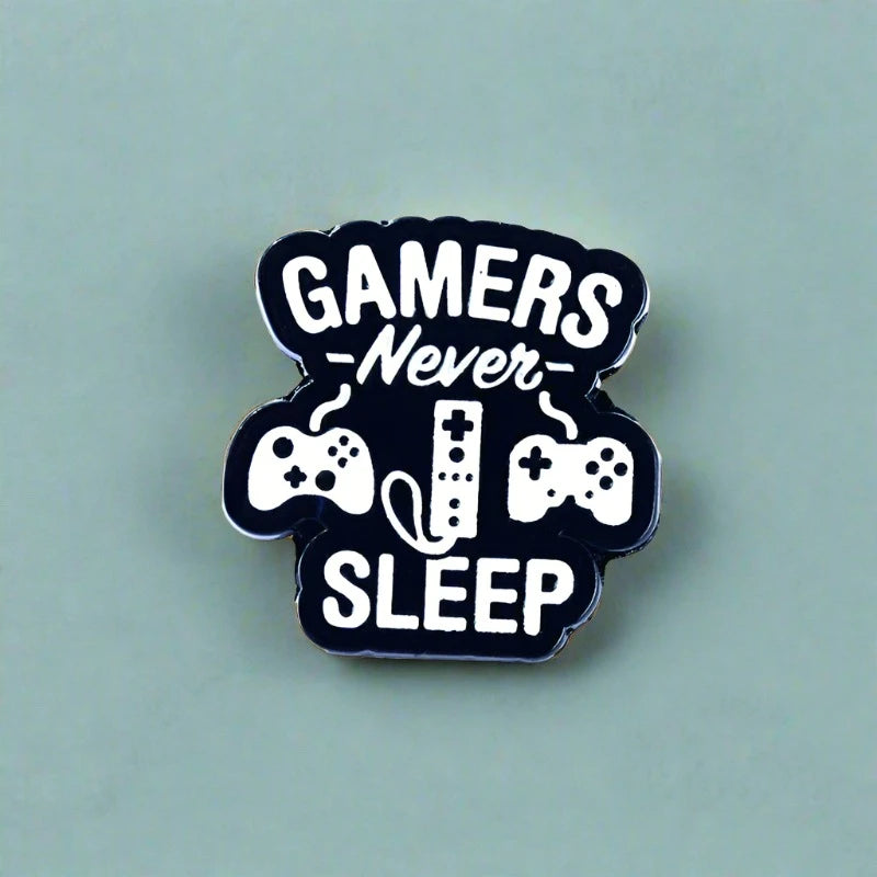Gamers never sleep enamel pin