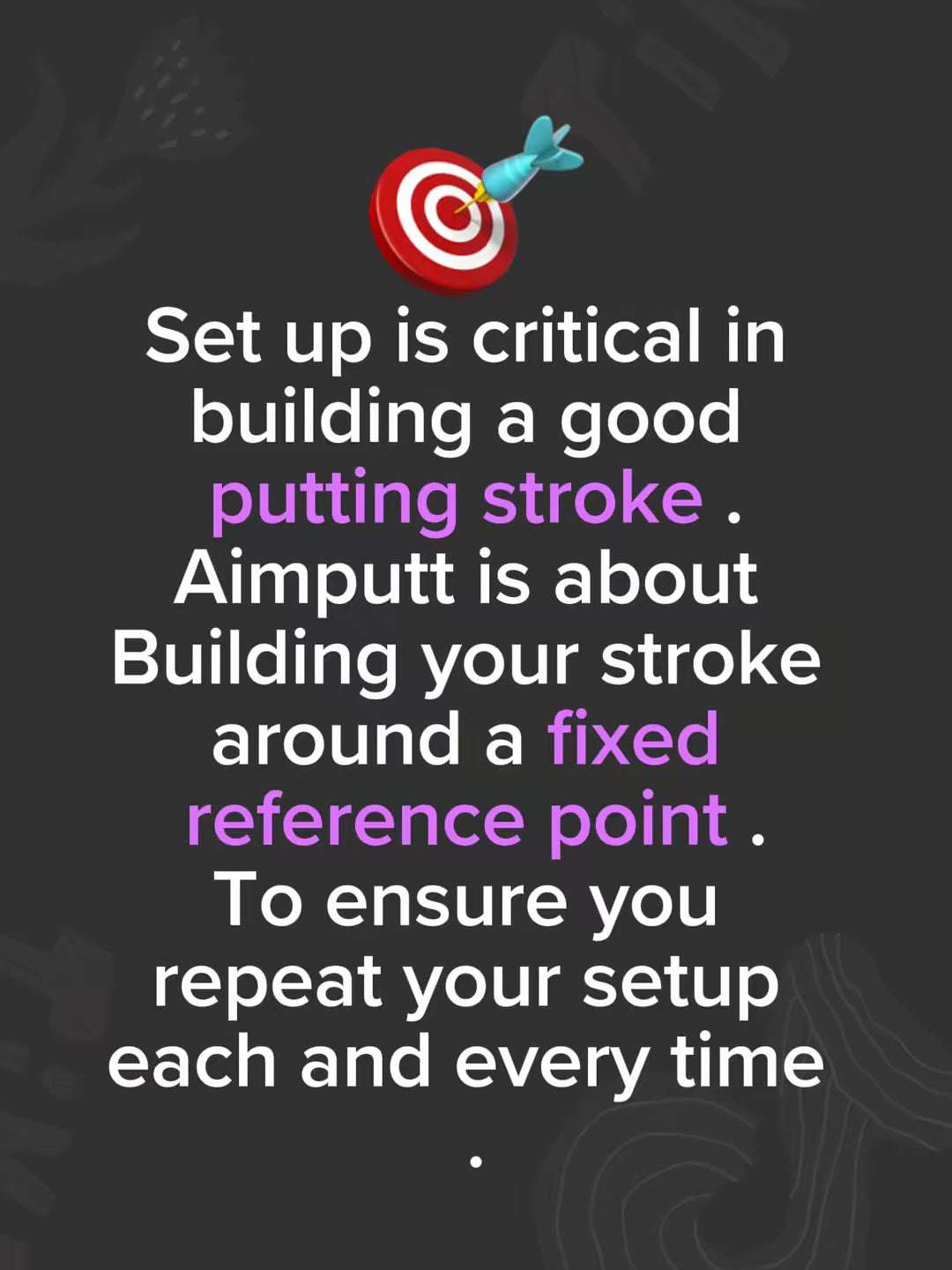 Text about putting stroke setup with a dart and target graphic on a dark background